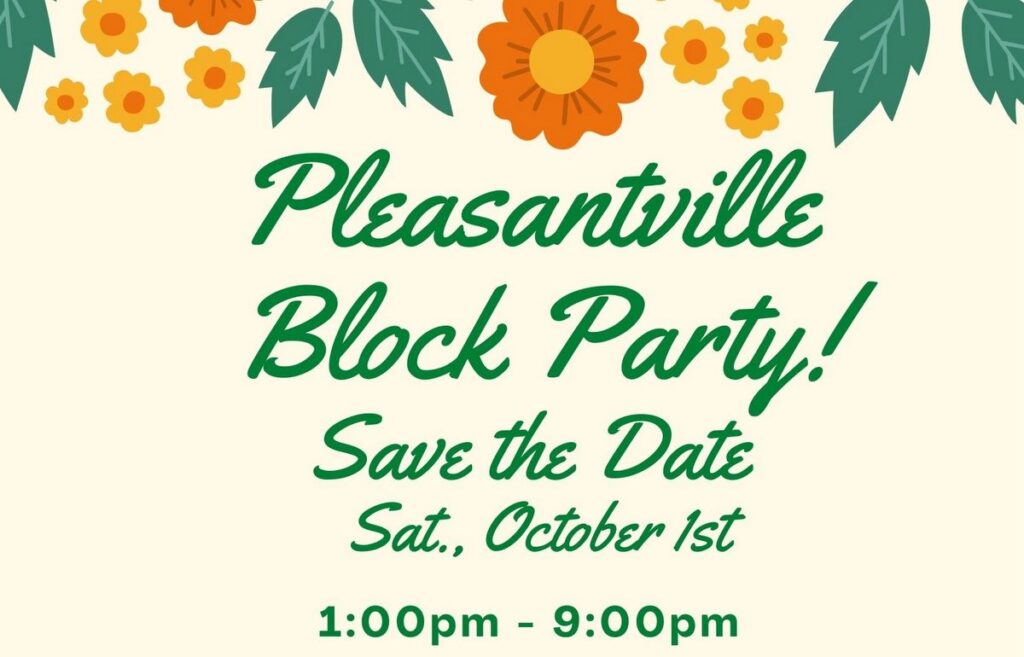 Pleasantville Block Party Poster - Saturday October 1, 2022